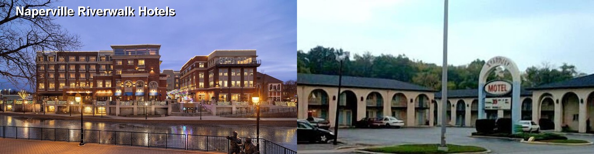 3 Best Hotels near Naperville Riverwalk