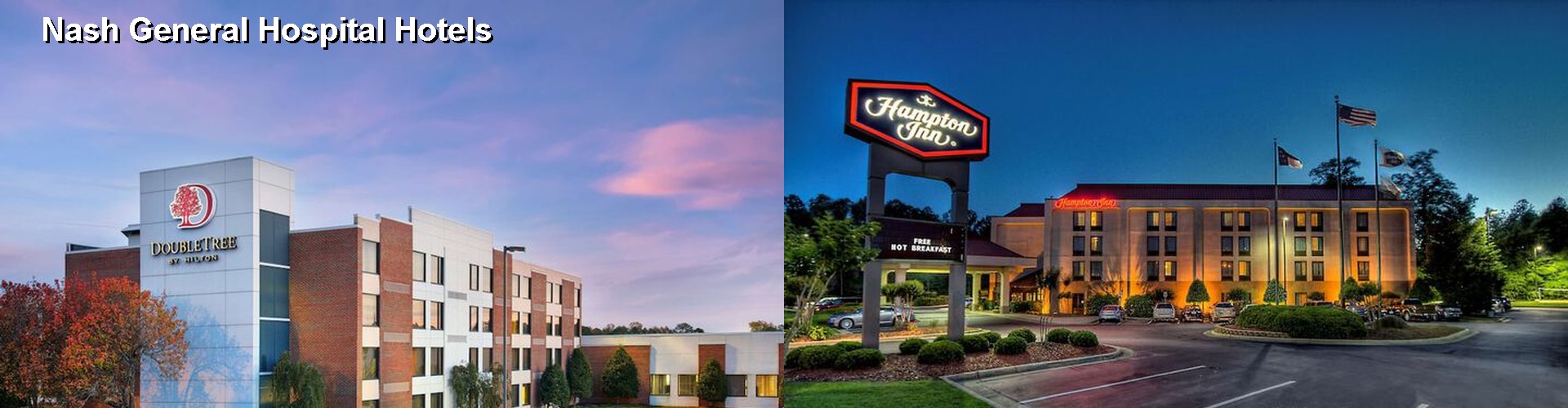 5 Best Hotels near Nash General Hospital