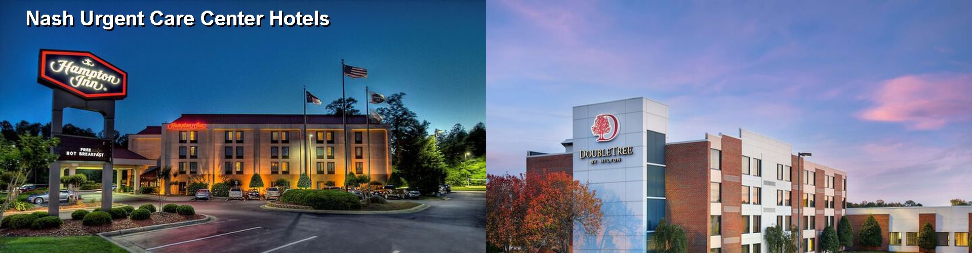 5 Best Hotels near Nash Urgent Care Center