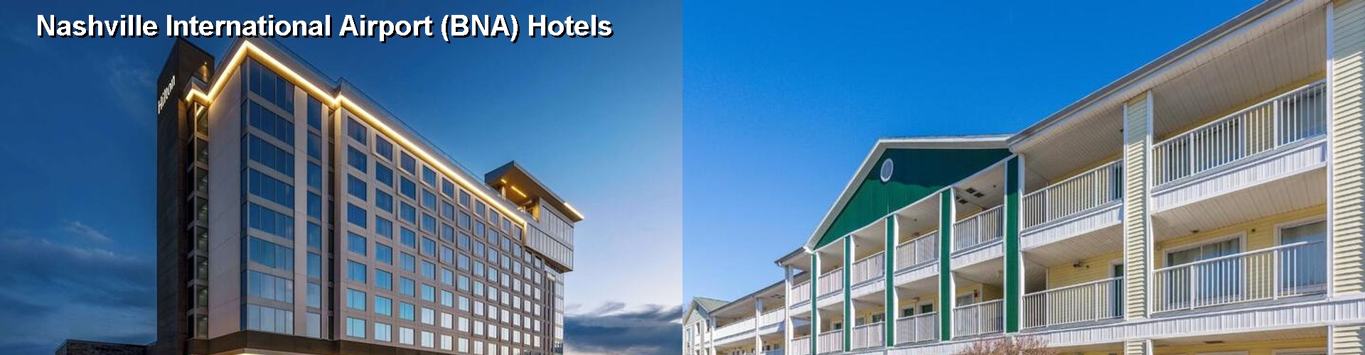 4 Best Hotels near Nashville International Airport (BNA)