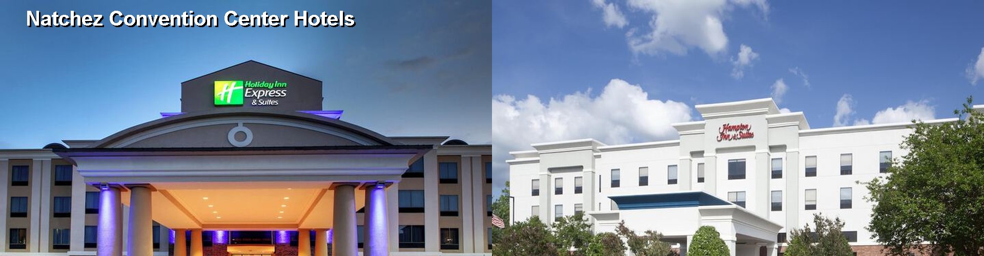 4 Best Hotels near Natchez Convention Center