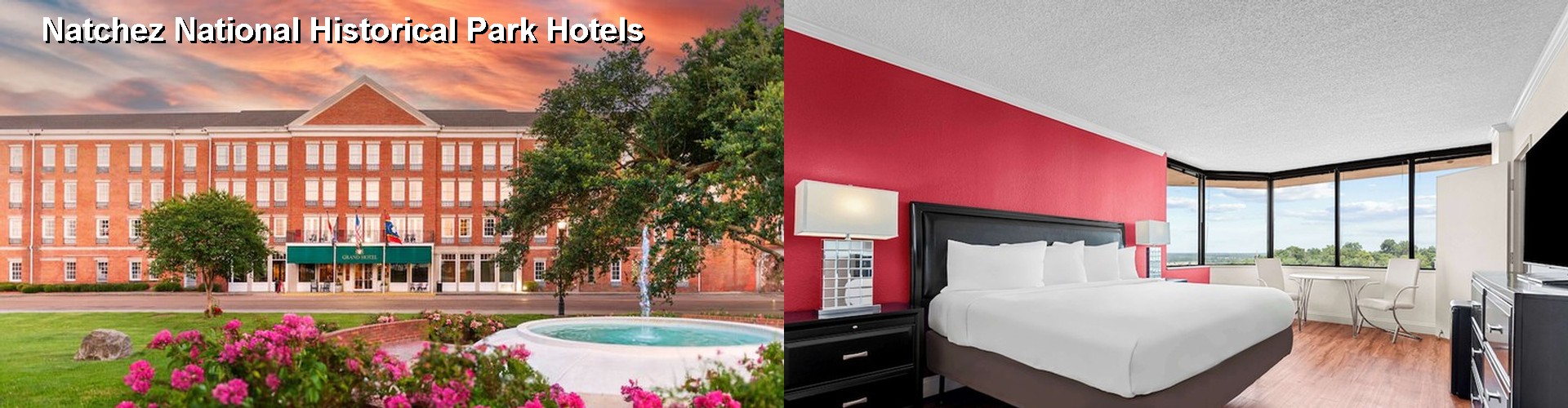 4 Best Hotels near Natchez National Historical Park