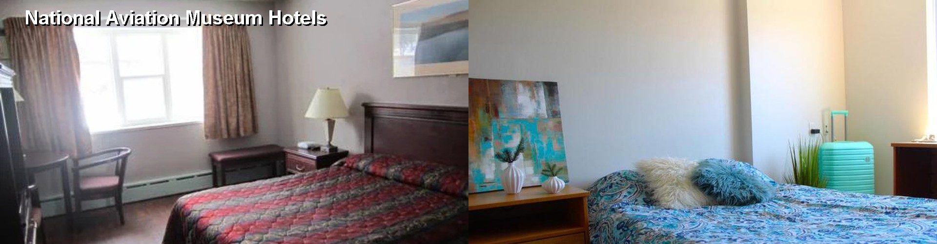 3 Best Hotels near National Aviation Museum