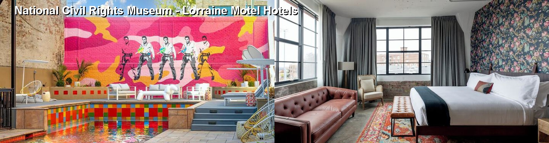 5 Best Hotels near National Civil Rights Museum - Lorraine Motel