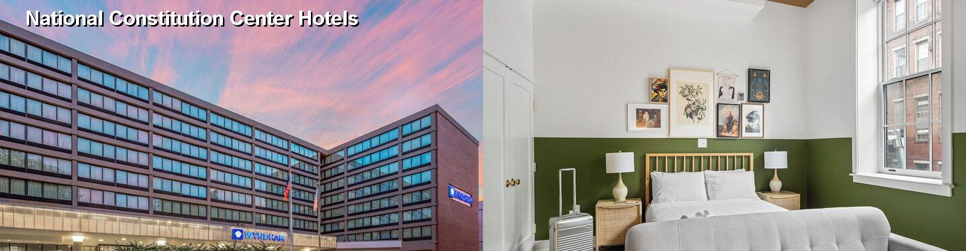 3 Best Hotels near National Constitution Center