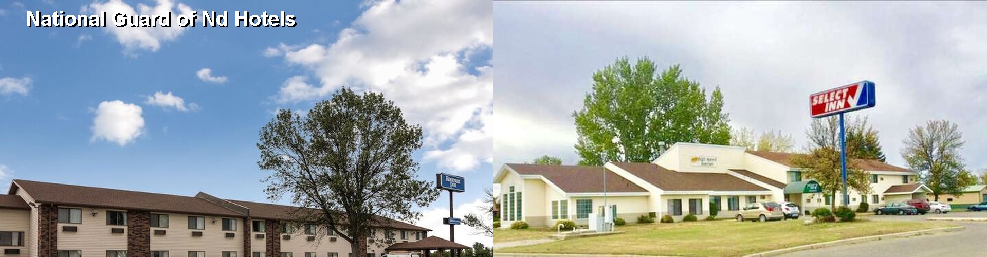 3 Best Hotels near National Guard of Nd