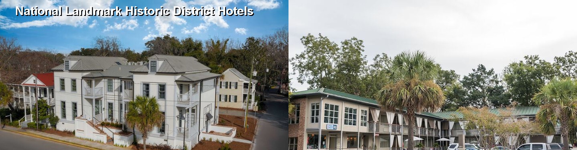 5 Best Hotels near National Landmark Historic District