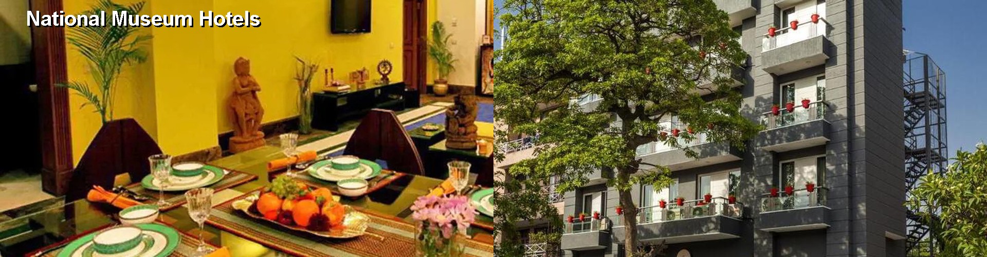 4 Best Hotels near National Museum