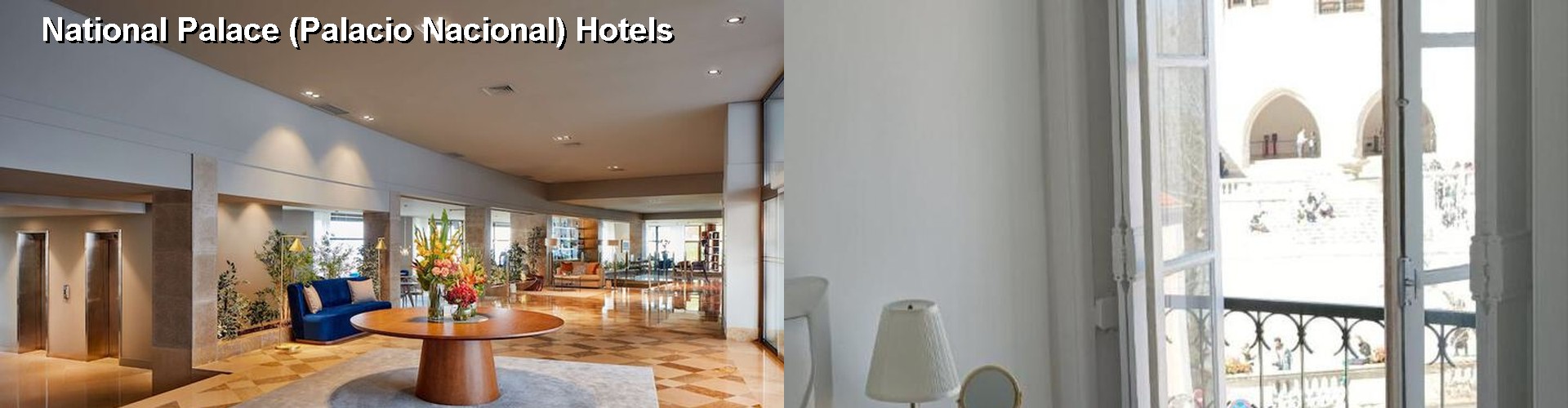 5 Best Hotels near National Palace (Palacio Nacional)