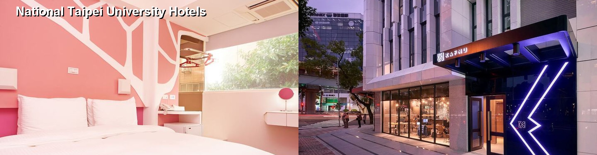 5 Best Hotels near National Taipei University