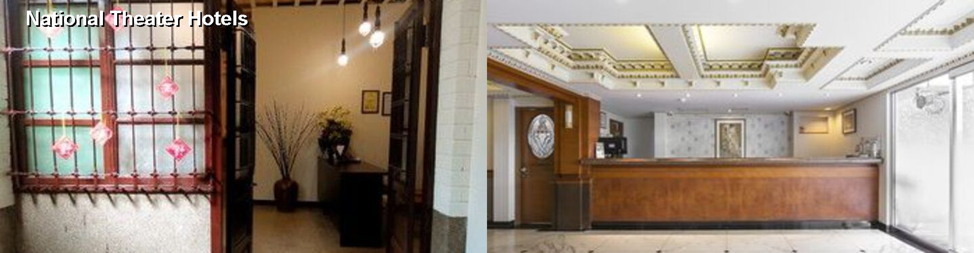 5 Best Hotels near National Theater