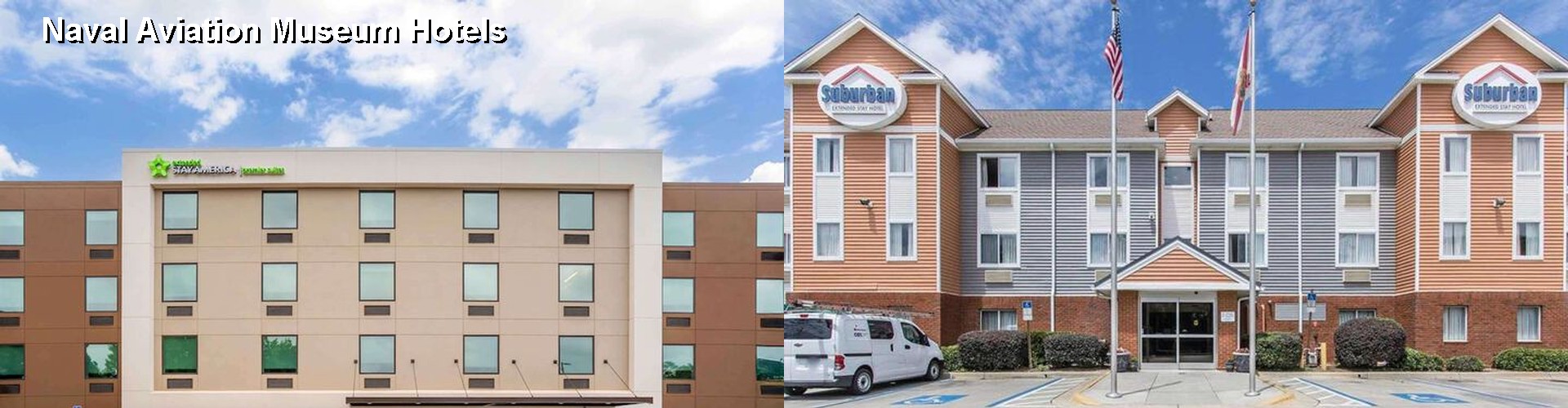 2 Best Hotels near Naval Aviation Museum