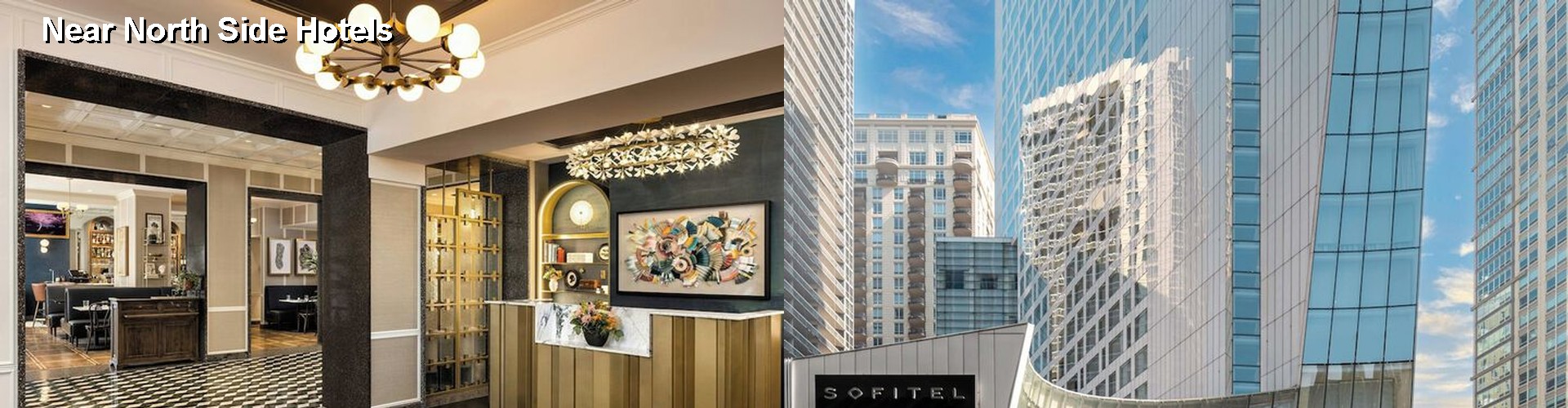 5 Best Hotels near Near North Side