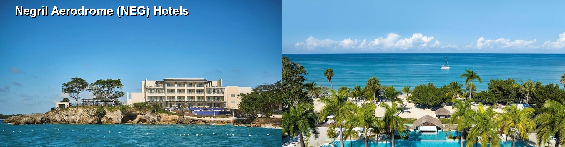 5 Best Hotels near Negril Aerodrome (NEG)