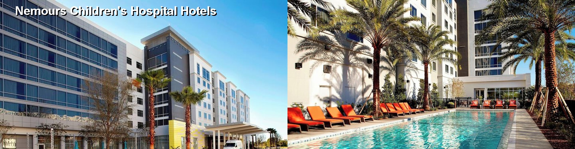 5 Best Hotels near Nemours Children's Hospital