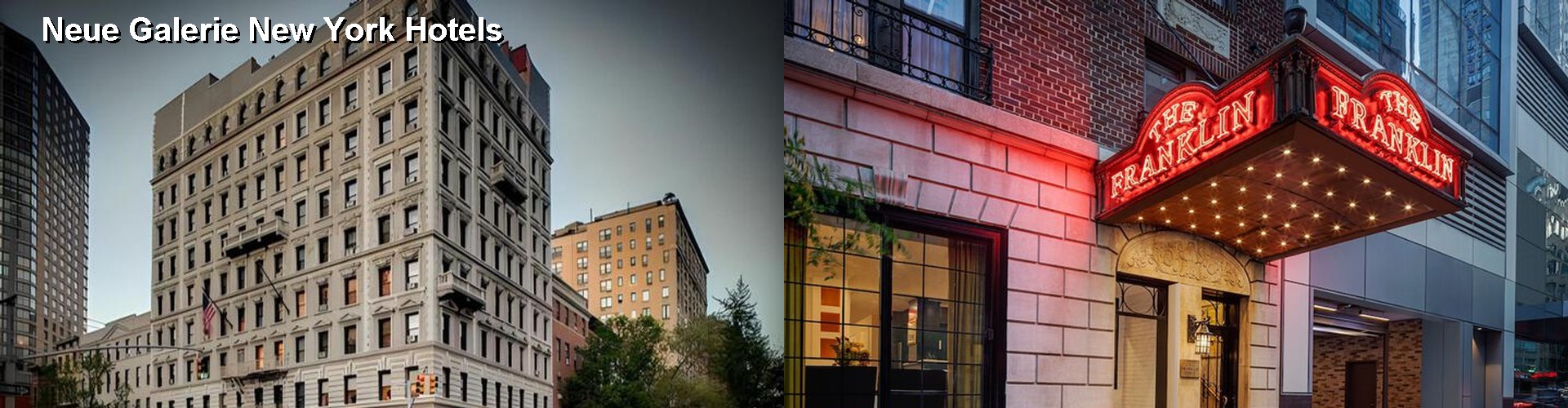 5 Best Hotels near Neue Galerie New York