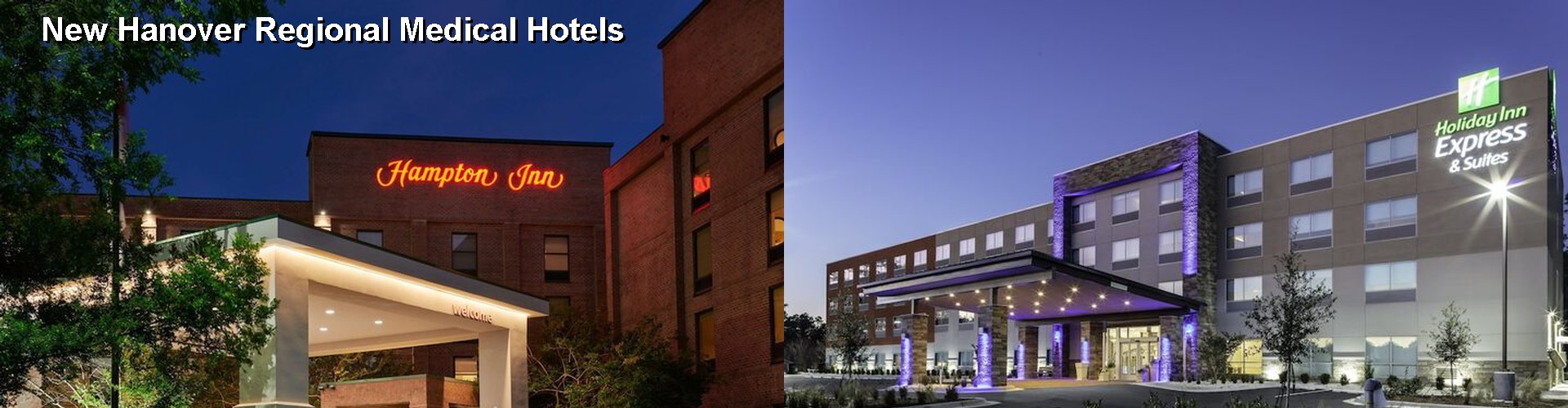 5 Best Hotels near New Hanover Regional Medical