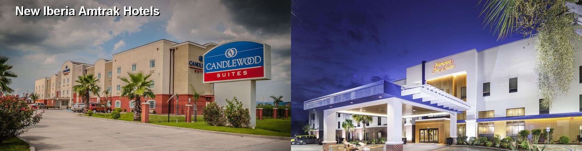 2 Best Hotels near New Iberia Amtrak