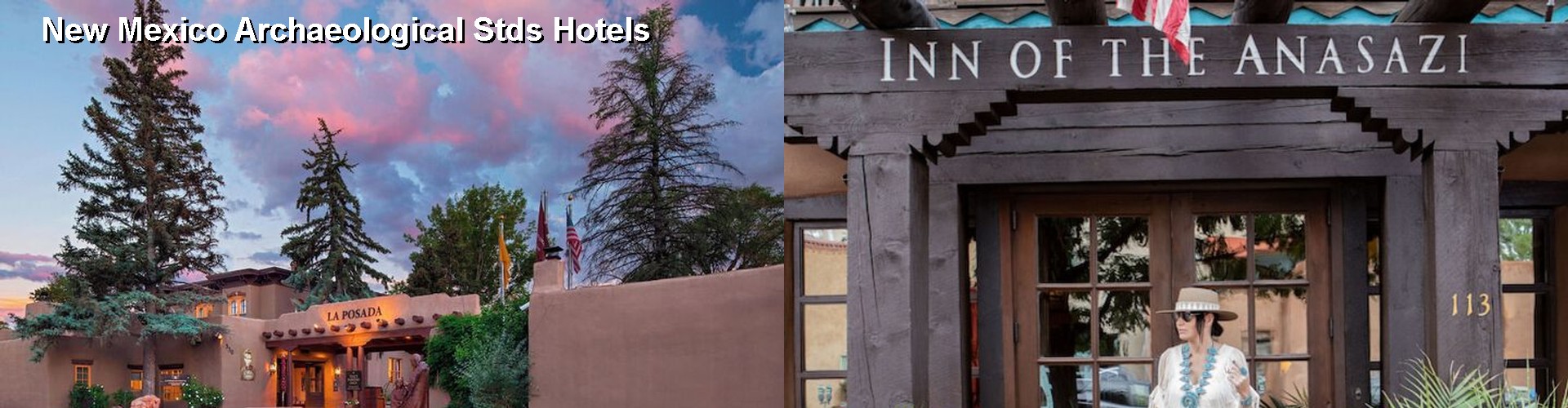 5 Best Hotels near New Mexico Archaeological Stds