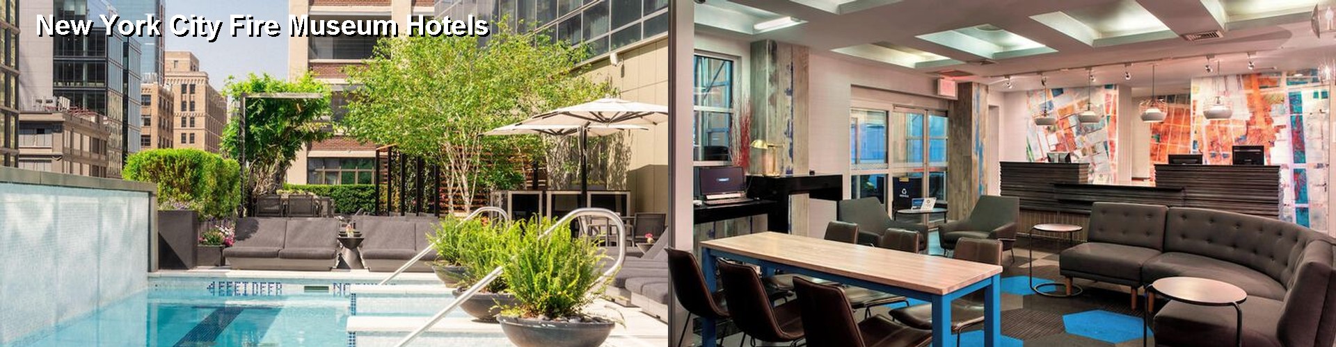 5 Best Hotels near New York City Fire Museum