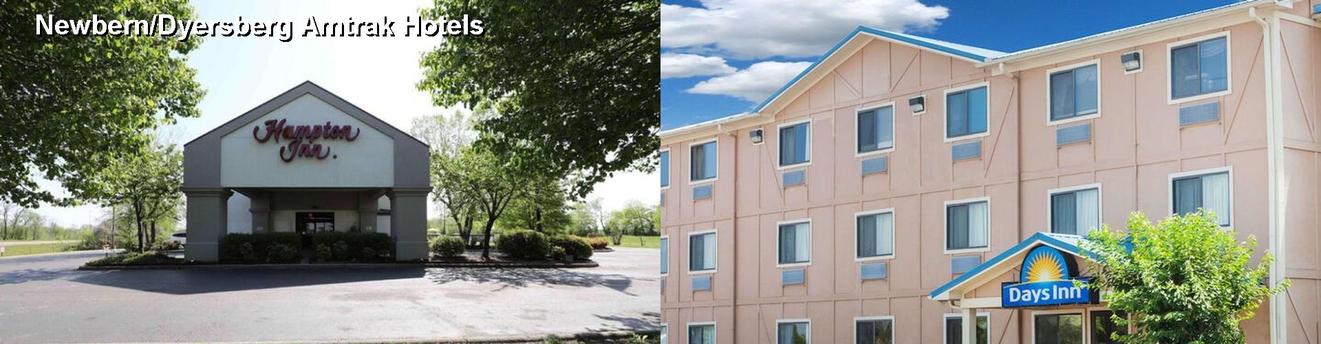 5 Best Hotels near Newbern/Dyersberg Amtrak