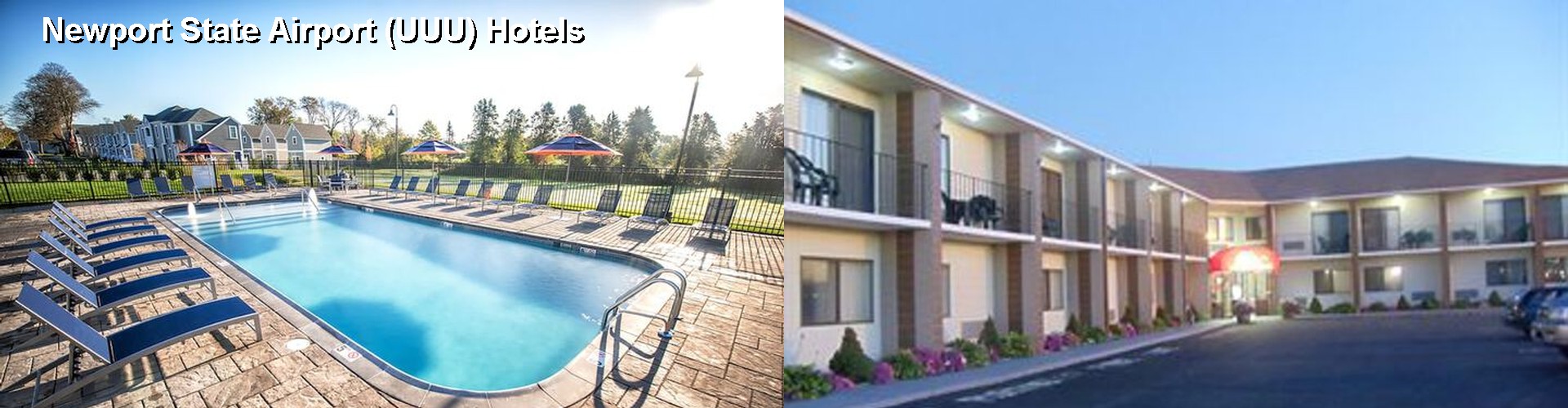 5 Best Hotels near Newport State Airport (UUU)