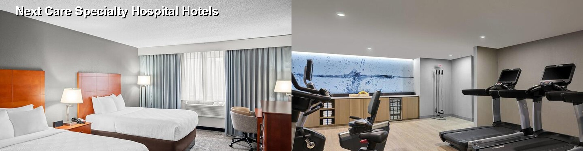 4 Best Hotels near Next Care Specialty Hospital