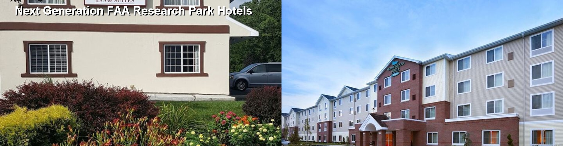 2 Best Hotels near Next Generation FAA Research Park
