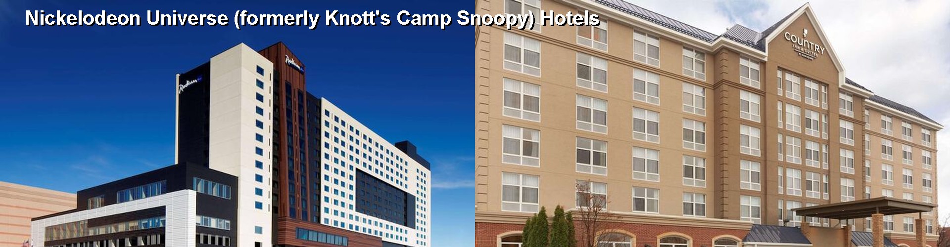5 Best Hotels near Nickelodeon Universe (formerly Knott's Camp Snoopy)