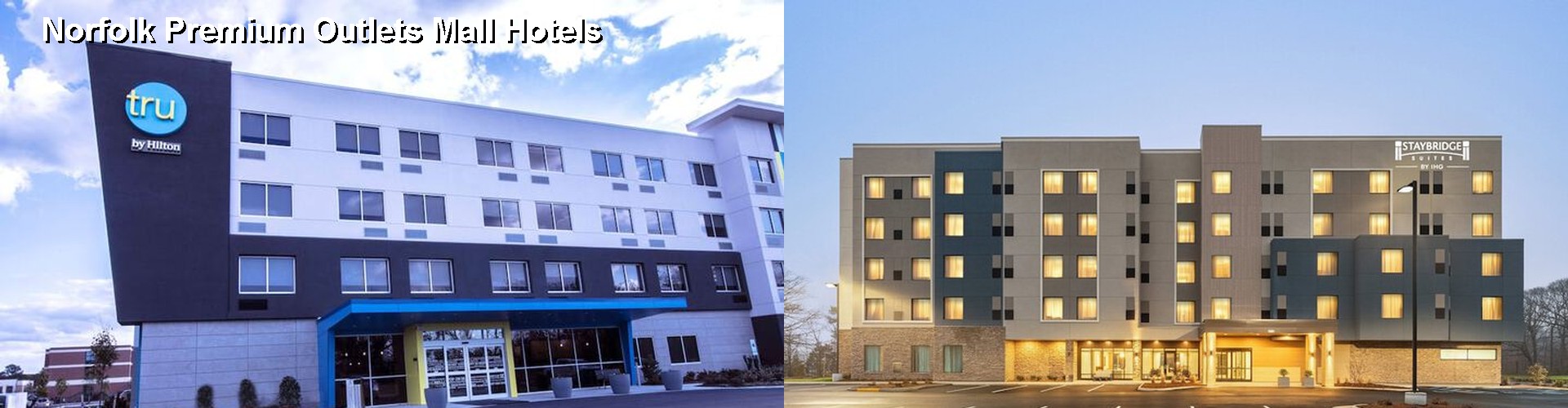 5 Best Hotels near Norfolk Premium Outlets Mall