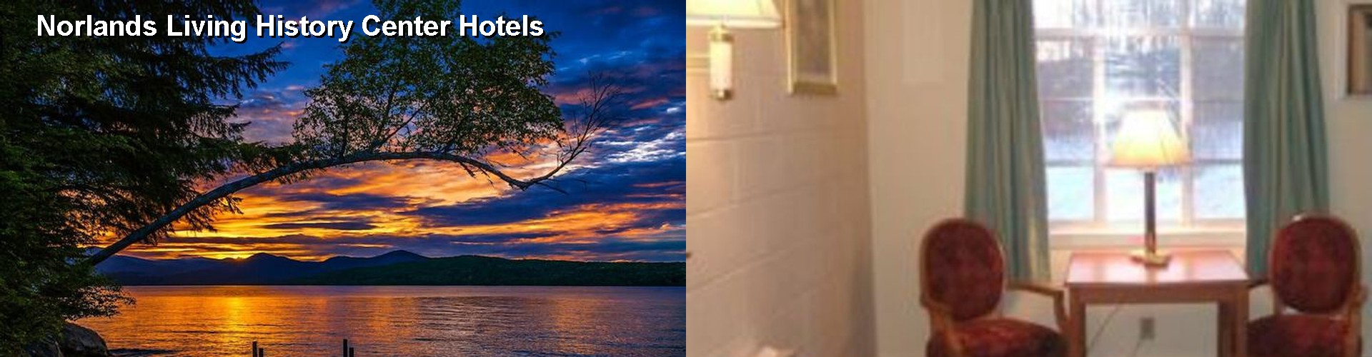 5 Best Hotels near Norlands Living History Center