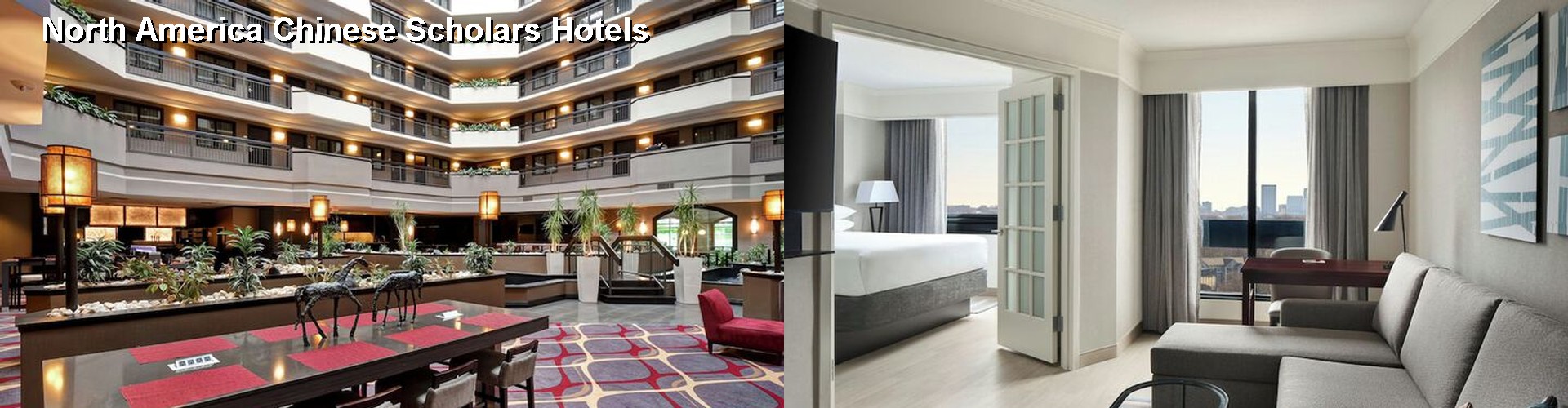 5 Best Hotels near North America Chinese Scholars