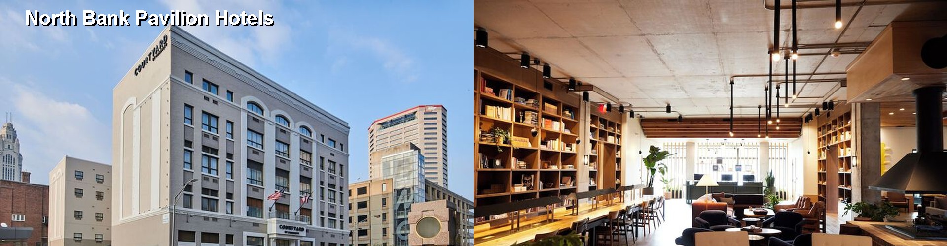 5 Best Hotels near North Bank Pavilion