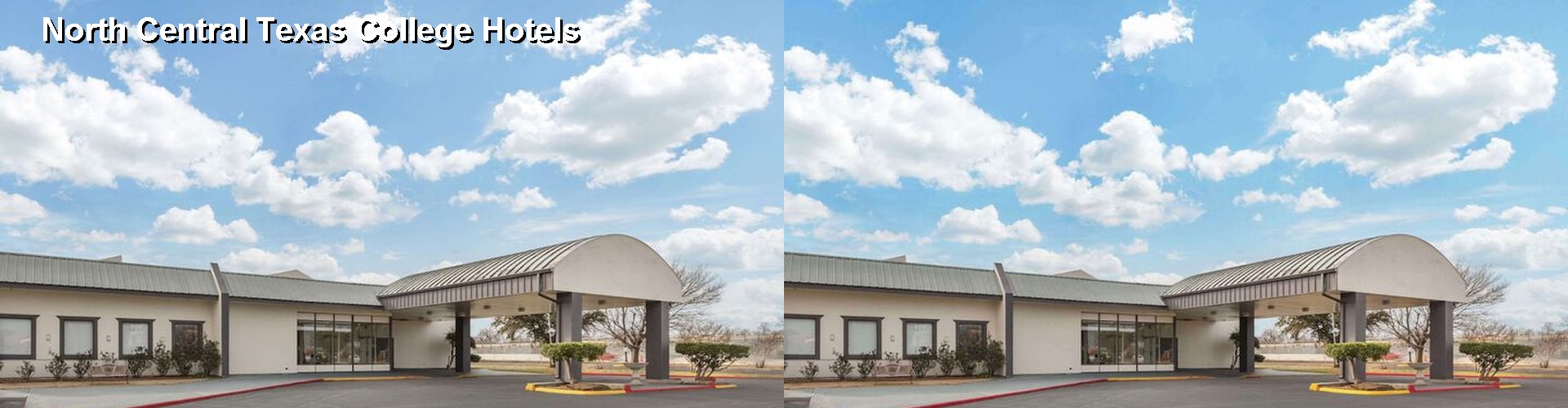 4 Best Hotels near North Central Texas College