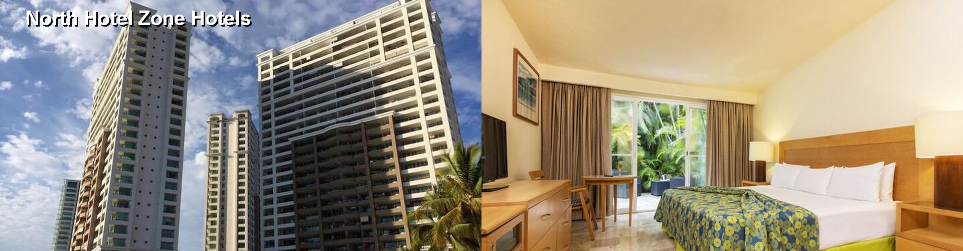 2 Best Hotels near North Hotel Zone