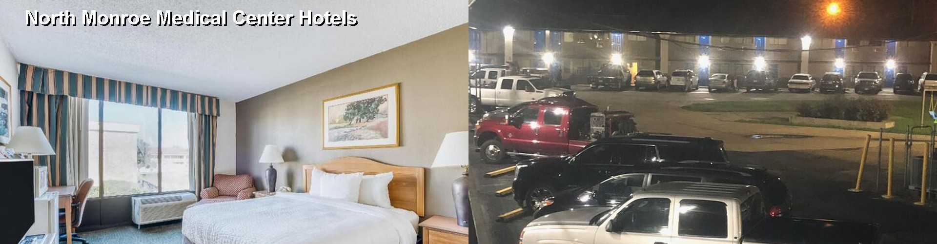 5 Best Hotels near North Monroe Medical Center