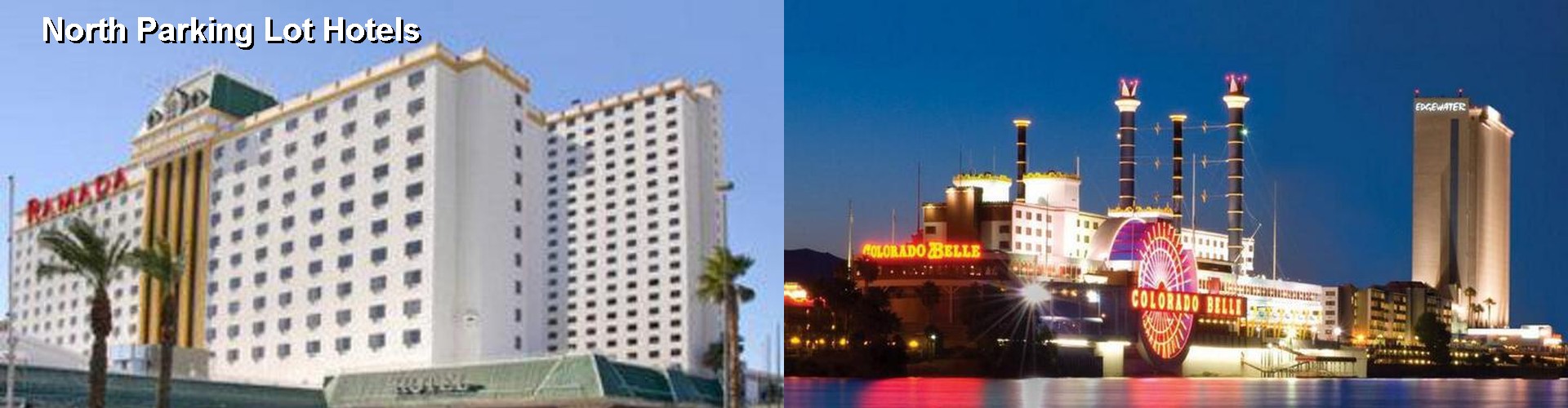 5 Best Hotels near North Parking Lot