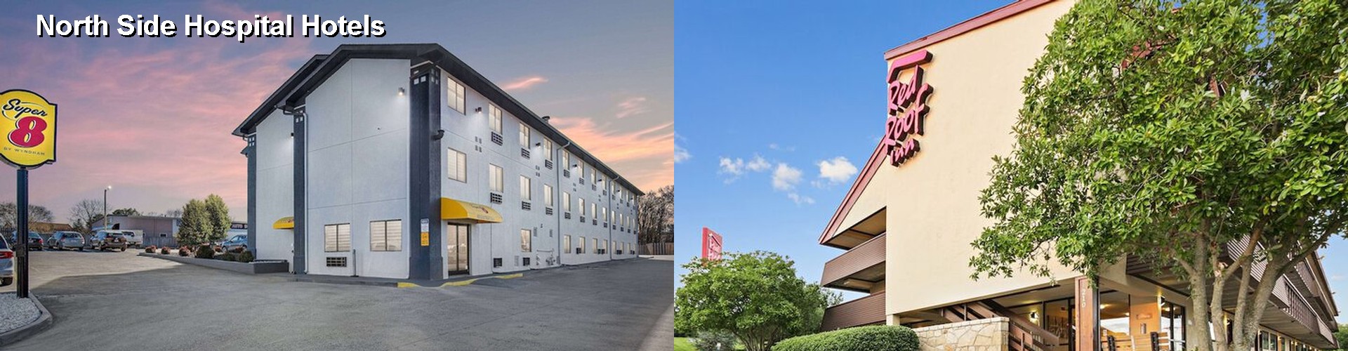 5 Best Hotels near North Side Hospital