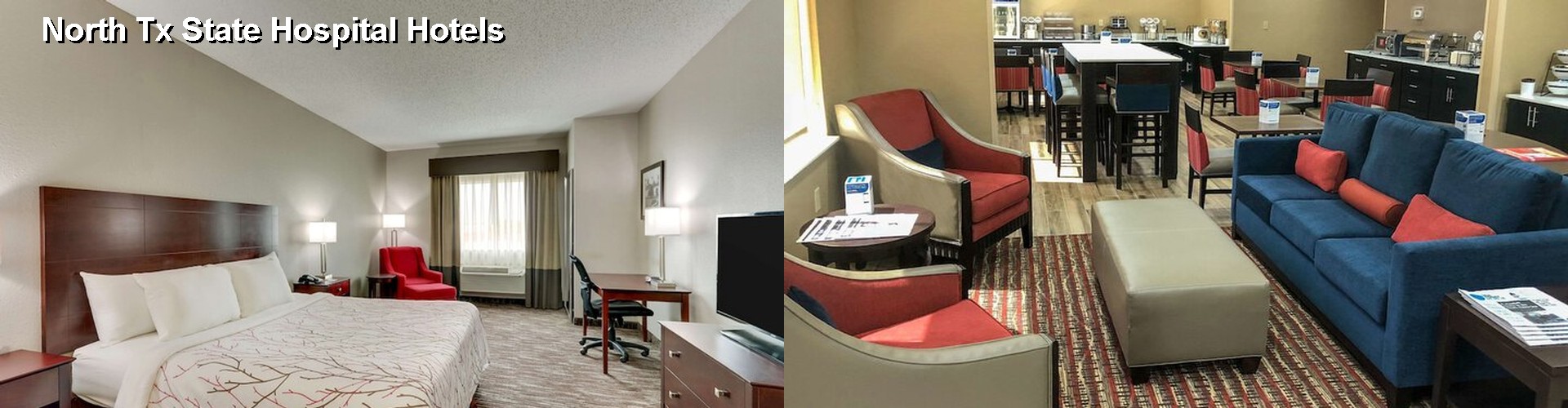 5 Best Hotels near North Tx State Hospital