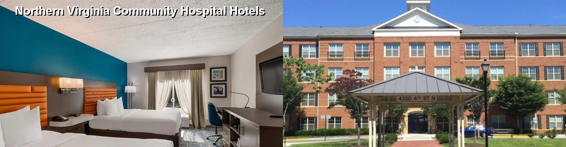 4 Best Hotels near Northern Virginia Community Hospital
