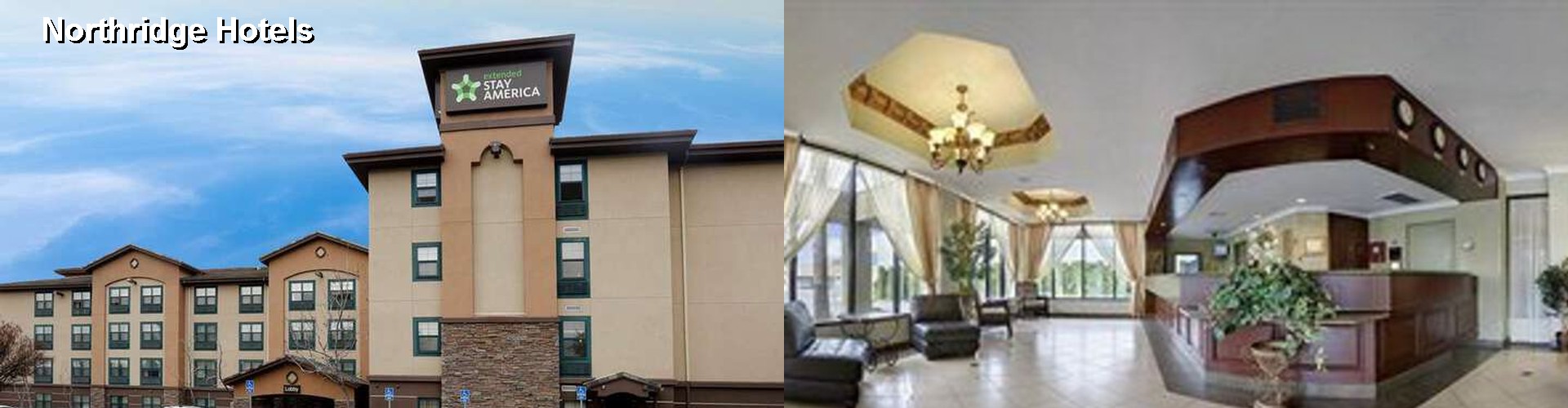 3 Best Hotels near Northridge