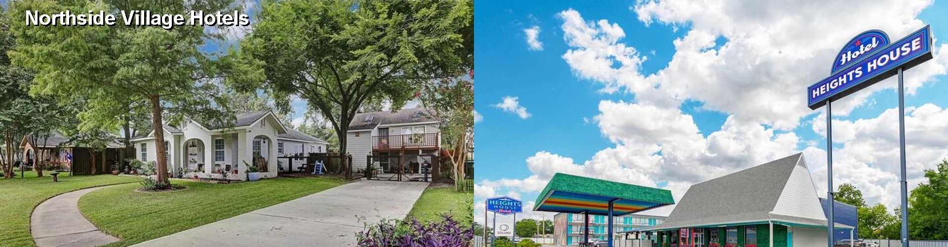 4 Best Hotels near Northside Village