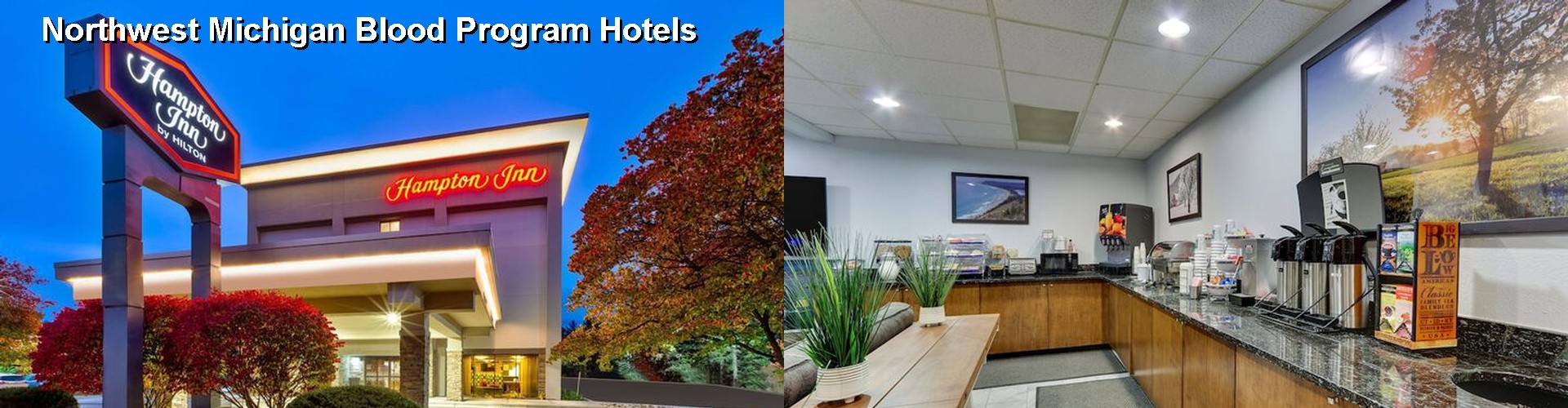 5 Best Hotels near Northwest Michigan Blood Program