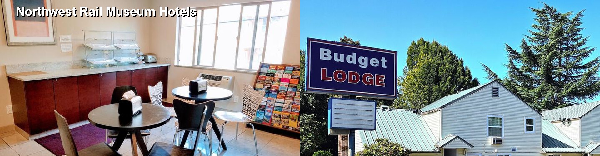 5 Best Hotels near Northwest Rail Museum