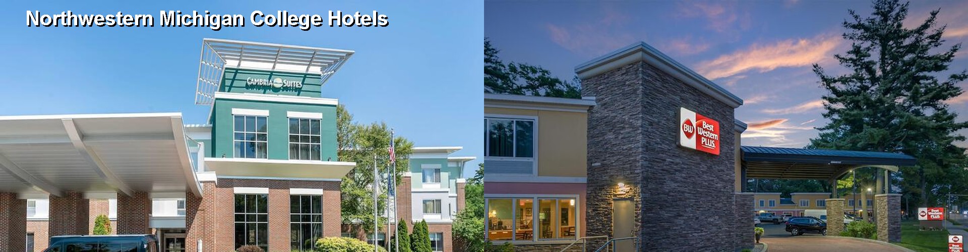 5 Best Hotels near Northwestern Michigan College