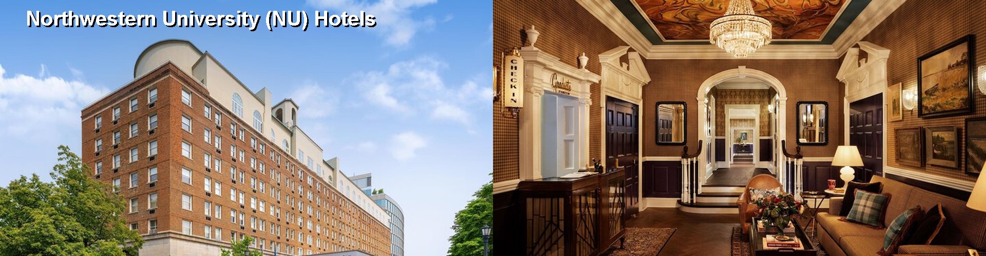 5 Best Hotels near Northwestern University (NU)