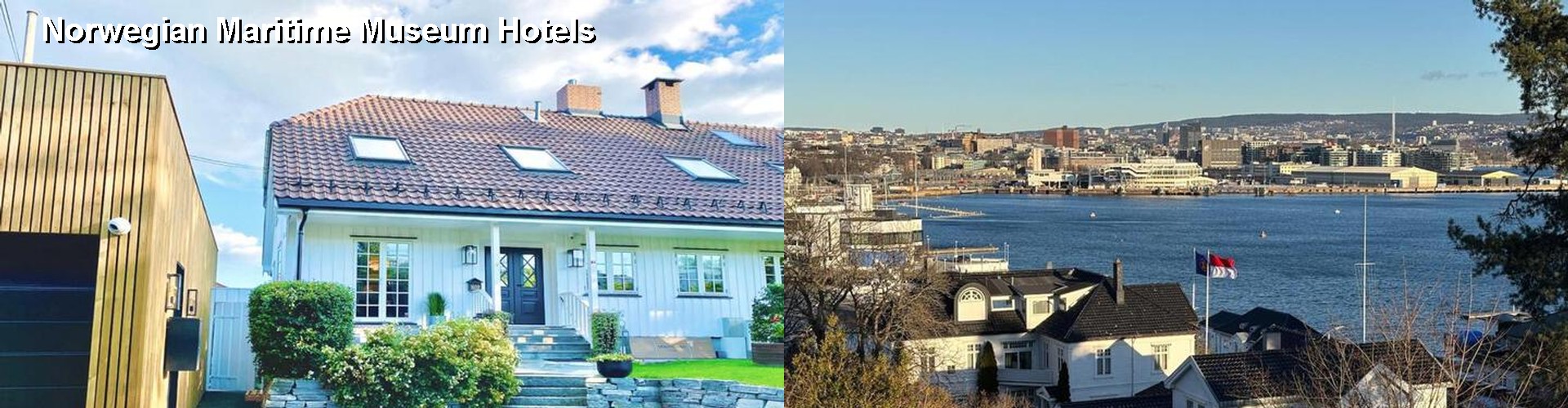 5 Best Hotels near Norwegian Maritime Museum