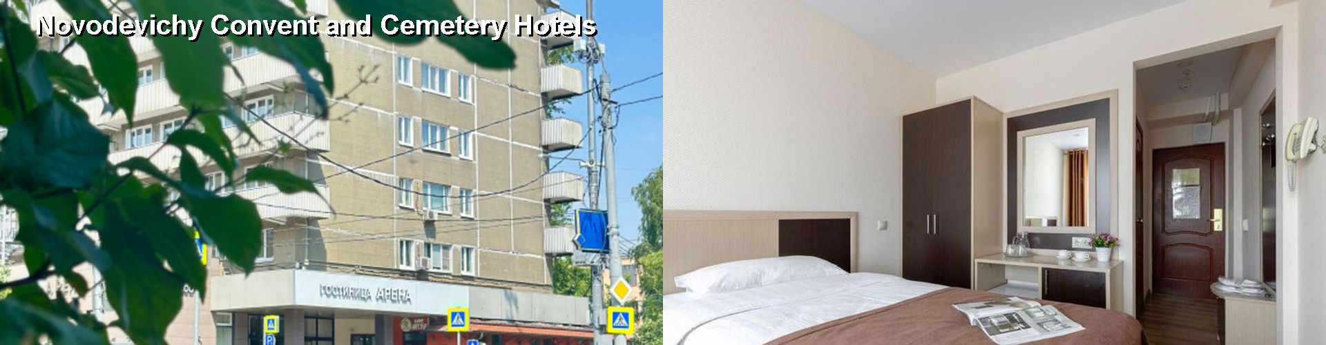 0 Best Hotels near Novodevichy Convent and Cemetery