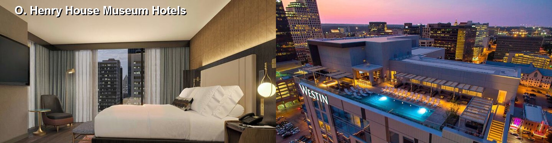 5 Best Hotels near O. Henry House Museum