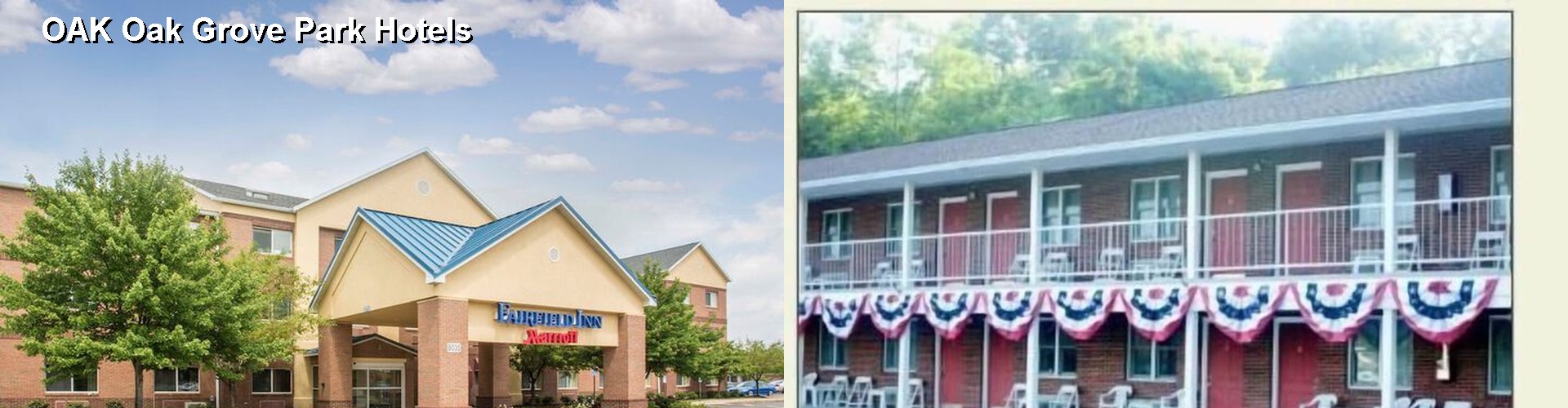 5 Best Hotels near OAK Oak Grove Park